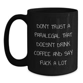 Funny Paralegal Gifts for Christmas, Black Coffee Mugs with Inspirational Quote, Gifts from Friends to Paralegal Colleagues, Unique Paralegal Office Decor - Main